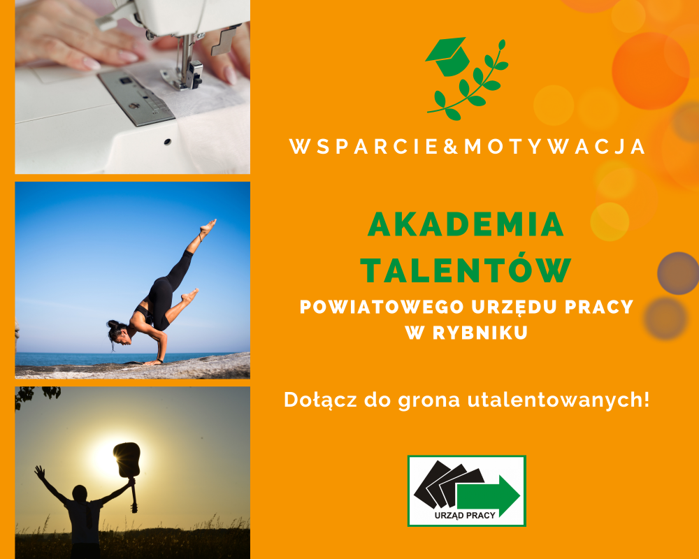 Zdjęcie galerii artykułu: Plakat Akademii Talentów Powiatowego Urzędu Pracy w Rybniku - dołącz do grona utalentowanych! - Akademia Talentów Powiatowego Urzędu Pracy w Rybniku plakat
