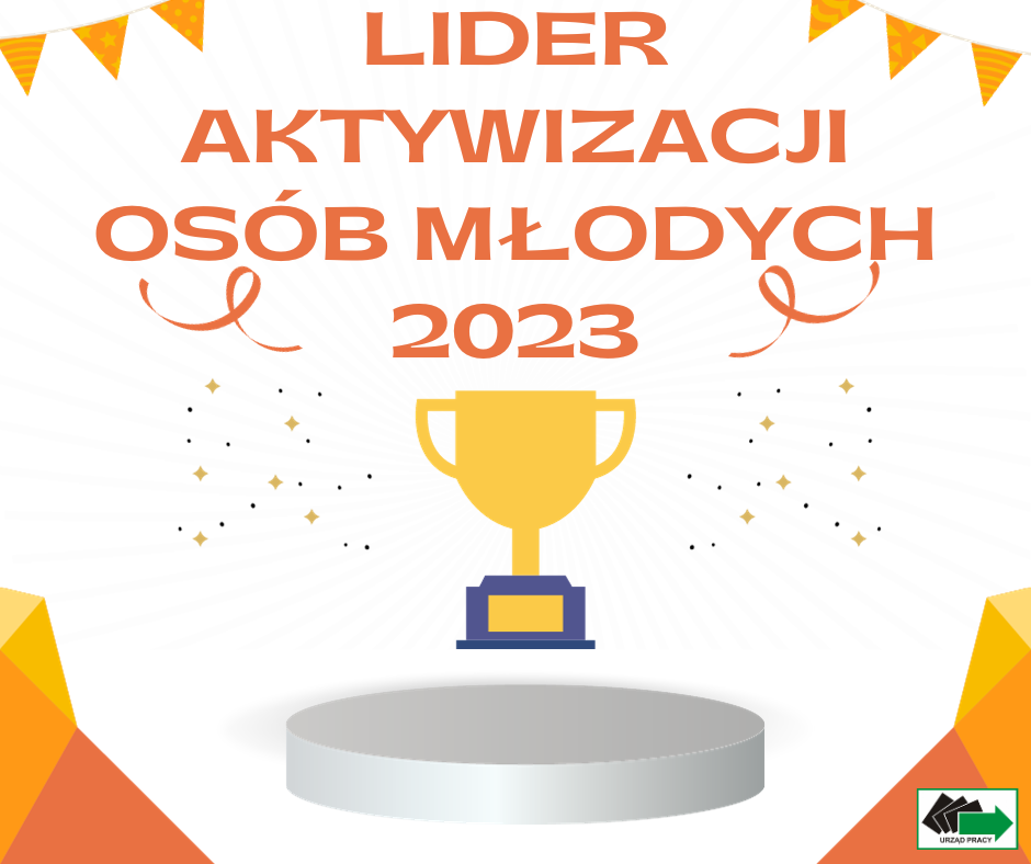 Zdjęcie galerii artykułu: Nagroda Specjalna i tytuł "Lidera Aktywizacji Osób Młodych 2023" - Nagroda Specjalna i tytuł Lidera Aktywizacji Osób Młodych 2023